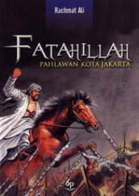 Image of Fatahilah: Pahlawan Kota Jakarta